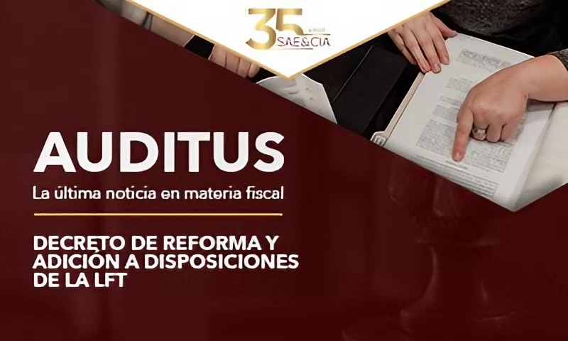 Decreto de reforma y adición a disposiciones de la LFT