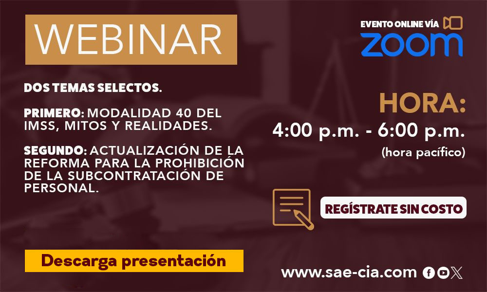Modalidad 40 del IMSS, Mitos y Realidades – Actualización de la Reforma para la prohibición de la Subcontratación de personal