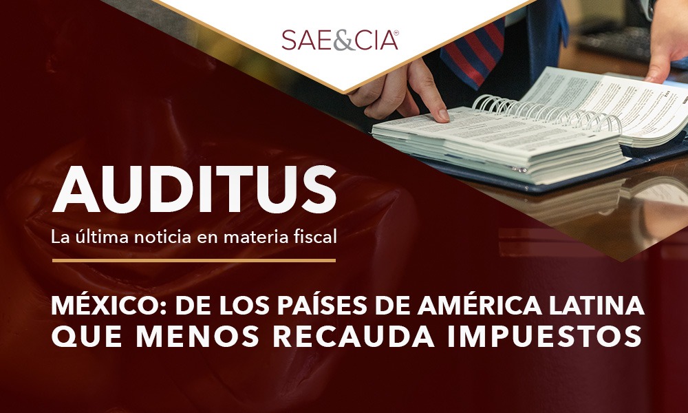 México: de los países de América Latina que menos recauda impuestos