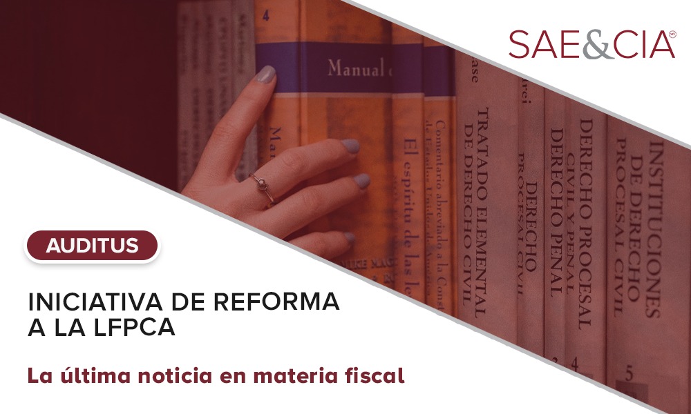 INICIATIVA DE REFORMA A LA LFPCA